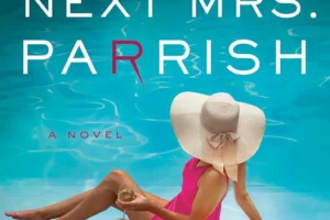 The Next MRS. Parrish